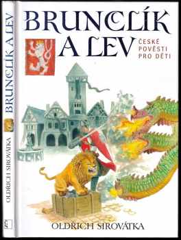 Oldřich Sirovátka: Brunclík a lev