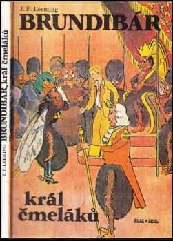 Brundibár, král čmeláků : Pro malé čtenáře od 7 let - J. F Leeming (1991, Šulc a spol) - ID: 504685