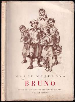 Bruno aneb dobrodružství německého chlapce v české vesnici