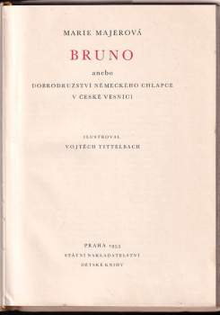 Marie Majerová: Bruno, anebo, Dobrodružství německého chlapce v české vesnici