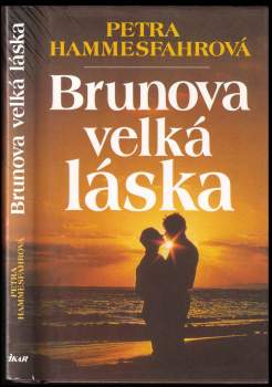 Petra Hammesfahr: Brunova velká láska