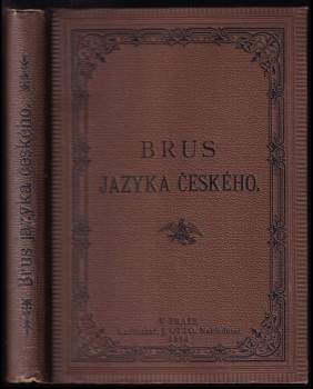 Brus jazyka českého, který sestavila komise širším sborem Matice české