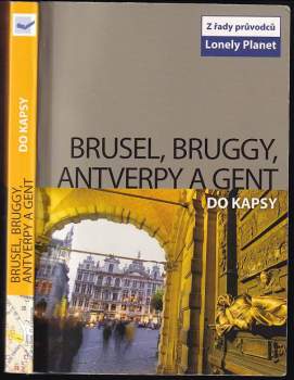 Brusel, Bruggy, Antverpy a Gent