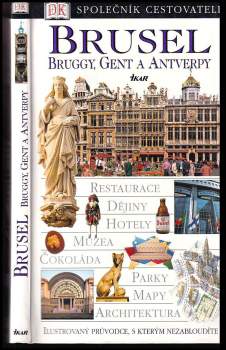 Brusel, Bruggy, Gent a Antverpy