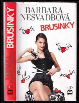 Barbara Nesvadbová: Brusinky - fejetony, glosy, povídky