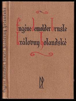 Brusle královny holandské