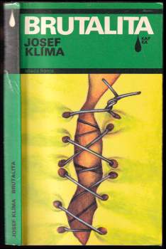 Josef Klíma: Brutalita