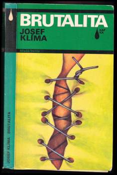 Josef Klíma: Brutalita