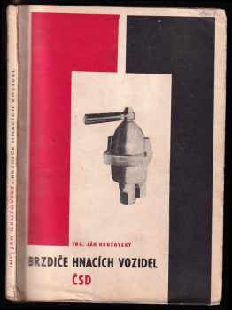 Brzdiče hnacích vozidel ČSD - Ján Hrušovský (1969, Nadas) - ID: 98611