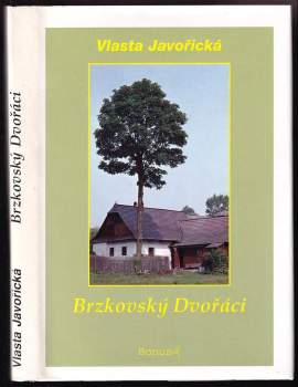Vlasta Javořická: Brzkovský Dvořáci