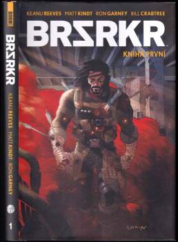 Brzrkr : Kniha první