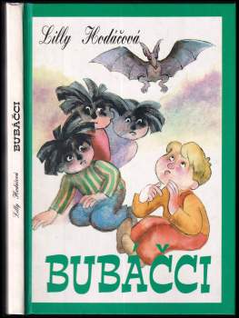 Lilly Hodáčová: Bubáčci