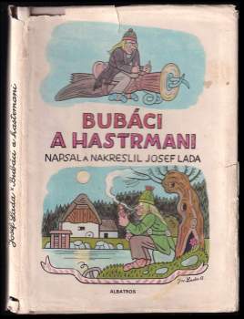 Bubáci a hastrmani a jiné pohádky - Josef Lada (1984, Albatros) - ID: 829424