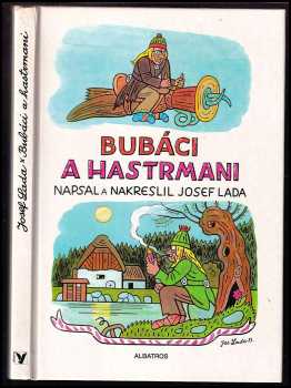 Bubáci a hastrmani - Josef Lada (2001, Albatros) - ID: 580996