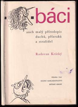 Radovan Krátký: Bubáci, aneb, Malý přírodopis duchů, přízraků a strašidel
