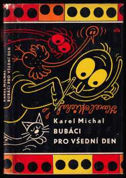 Bubáci pro všední den - Karel Michal (1961, Československý spisovatel) - ID: 209995