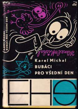 Karel Michal: Bubáci pro všední den