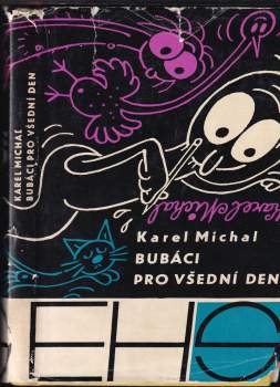 Karel Michal: Bubáci pro všední den