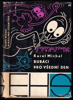 Karel Michal: Bubáci pro všední den