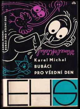 Bubáci pro všední den - Karel Michal (1962, Československý spisovatel) - ID: 62359