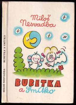 Miloš Nesvadba: Bubetka a Smítko