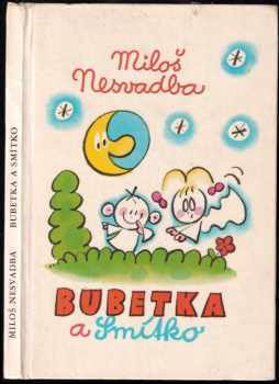Bubetka a Smítko