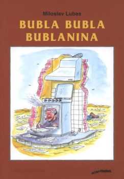 Bubla bubla bublanina