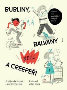 Bubliny, balvany a creepeři