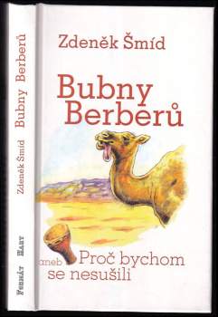 Bubny Berberů, aneb, Proč bychom se nesušili