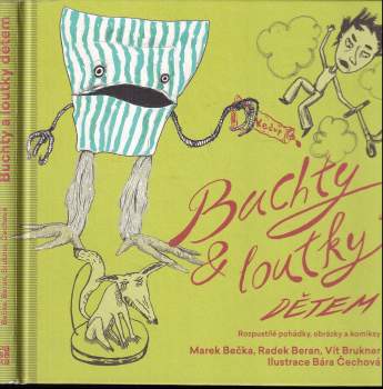 Marek Bečka: Buchty & loutky dětem
