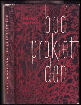 Gerald Gordon: Buď proklet den