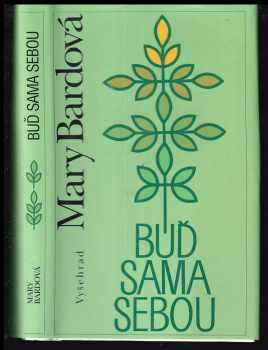 Mary Bard: Buď sama sebou