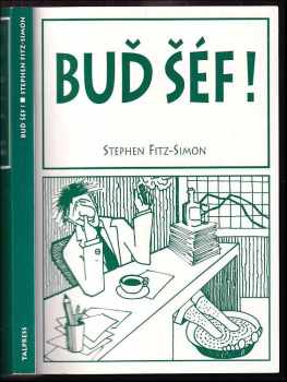 Stephen Fitz-Simon: Buď šéf!