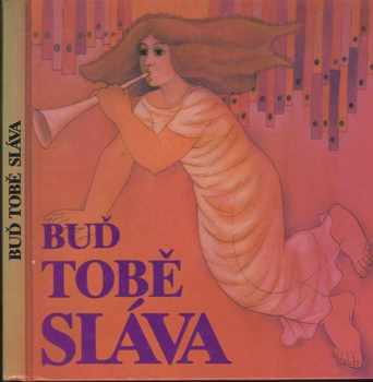 Buď tobě sláva