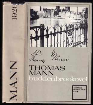 Thomas Mann: Buddenbrookovci : úpadok rodiny