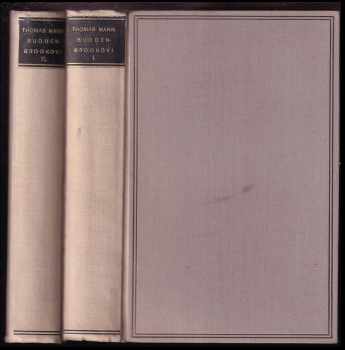 Thomas Mann: Buddenbrookovi - Kniha první + druhá - KOMPLET
