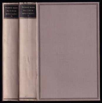 Thomas Mann: Buddenbrookovi - Kniha první + druhá - KOMPLET