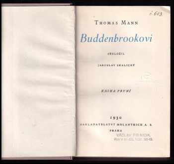 Thomas Mann: Buddenbrookovi - Kniha první + druhá - KOMPLET