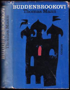 Thomas Mann: Buddenbrookovi