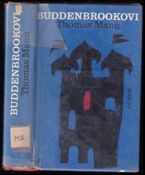 Thomas Mann: Buddenbrookovi