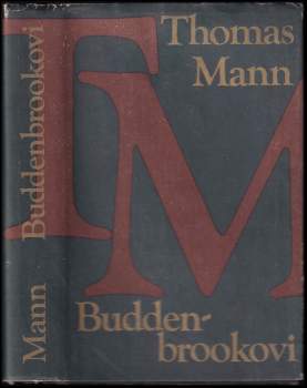 Thomas Mann: Buddenbrookovi