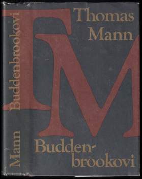 Thomas Mann: Buddenbrookovi