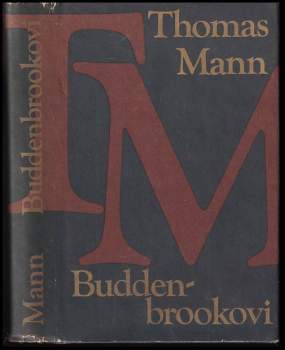 Thomas Mann: Buddenbrookovi