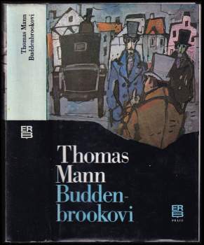 Thomas Mann: Buddenbrookovi