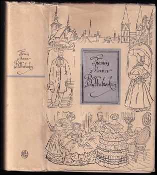 Buddenbrookovi : úpadek jedné rodiny - Thomas Mann (1955, Státní nakladatelství krásné literatury, hudby a umění) - ID: 810630