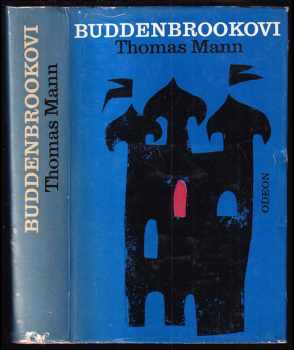 Thomas Mann: Buddenbrookovi