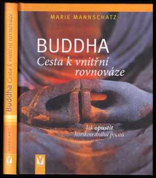 Buddha – Cesta k vnitřní rovnováze