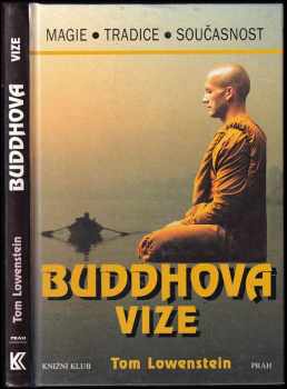 Tom Lowenstein: Buddhova vize