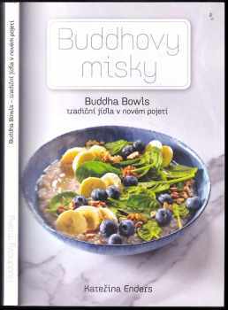 Buddhovy misky - Buddha Bowls tradiční jídla v novém pojetí