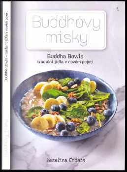 Kateřina Endersová: Buddhovy misky